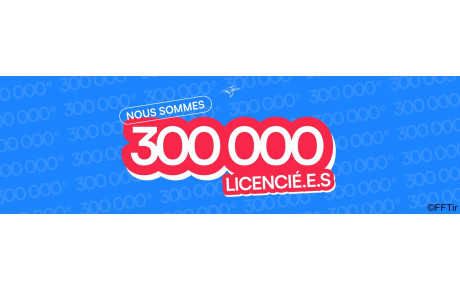 300 000 licenciés !